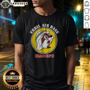 Hot Erbil Air Base Iraq Ee'S Buc Ees Logo Parody shirt featuring a unique design
