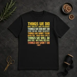 Pretty Things We Did Built This City