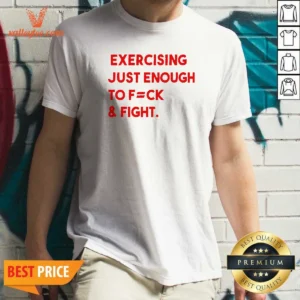 Pretty Exercising Just Enough To Fuck And Fight