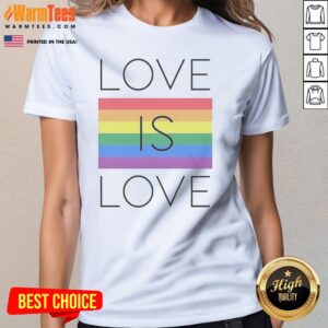 Hot Love Is Love Pride Month ladies tee featuring vibrant colors and a bold message.