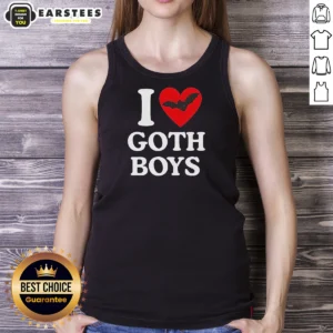 Hot I Love Goth Boys Tank Top featuring bold white text on black sleeveless cotton fabric