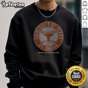 University Of Texas Longhorns At Omaha 2026 NCAA College World Series Baseball Sweatshirt