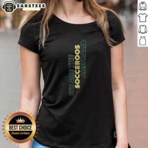 Pretty We Are The Socceroos Australia Ladies Shirt in a classic fit with vibrant team colors