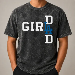 Nice Los Angeles Dodgers LA Girl Dad Washed T-Shirt