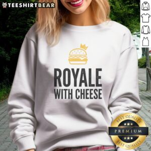 Official Royale With Cheese Sweatshirt featuring a bold graphic design for comfort and style.