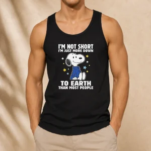 Premium Snoopy I'M Not Short I'M Just More Down To Earth Than Most People Tank Top