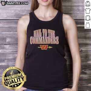 Hot Hail To The Commanders Washington Commanders NFL Slogan Design Logo Tank top displayed on a neutral background.