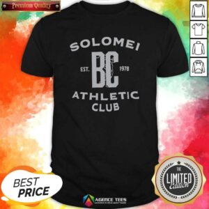 Premium Solomei BC Est 1978 Athletic Club Text Design Inspired By Brunello Cucinelli Shirt