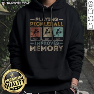 Awesome Playing Pickleball Improves Memory Hoodie featuring a vibrant graphic on a cozy fabric.