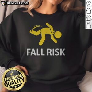 Nice Fall Risk Balance Issues Sweatshirt featuring a unique design for comfort and style.