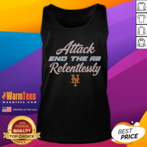 Awesome New York Mets End The AB Relentlessly tank top featuring vibrant team colors and graphics