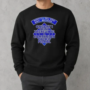 Pretty Why I'Ll Tell You Why Because One Day I Think There'Ll Be Companion Called Petrol Sweater in cozy knit fabric with long sleeves