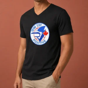 Pretty Tryna Stay Positive Blue Jay Baseball Logo V-Neck Shirt