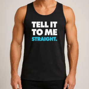 Nice Tell It To Me Straight Tank Top