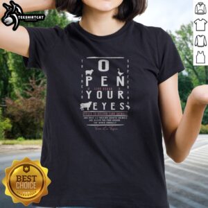 Pretty Open Your Eyes To Their Suffering Live Vegan Approx 72 Billion Land Animals Ladies shirt in a vibrant color