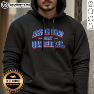 Good Jaxson Dart Is My Quarterback Hoodie featuring a bold graphic design.