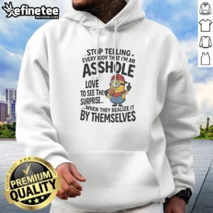 Premium Stop Telling Everybody That I Am An Asshole Minion Hoodie in black with front graphic print