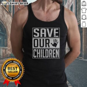 Nice Save Our Children Awareness Vintage Tank top displayed on a neutral background