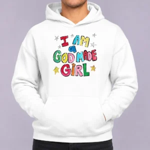 Premium I Am A God Made Girl Hoodie