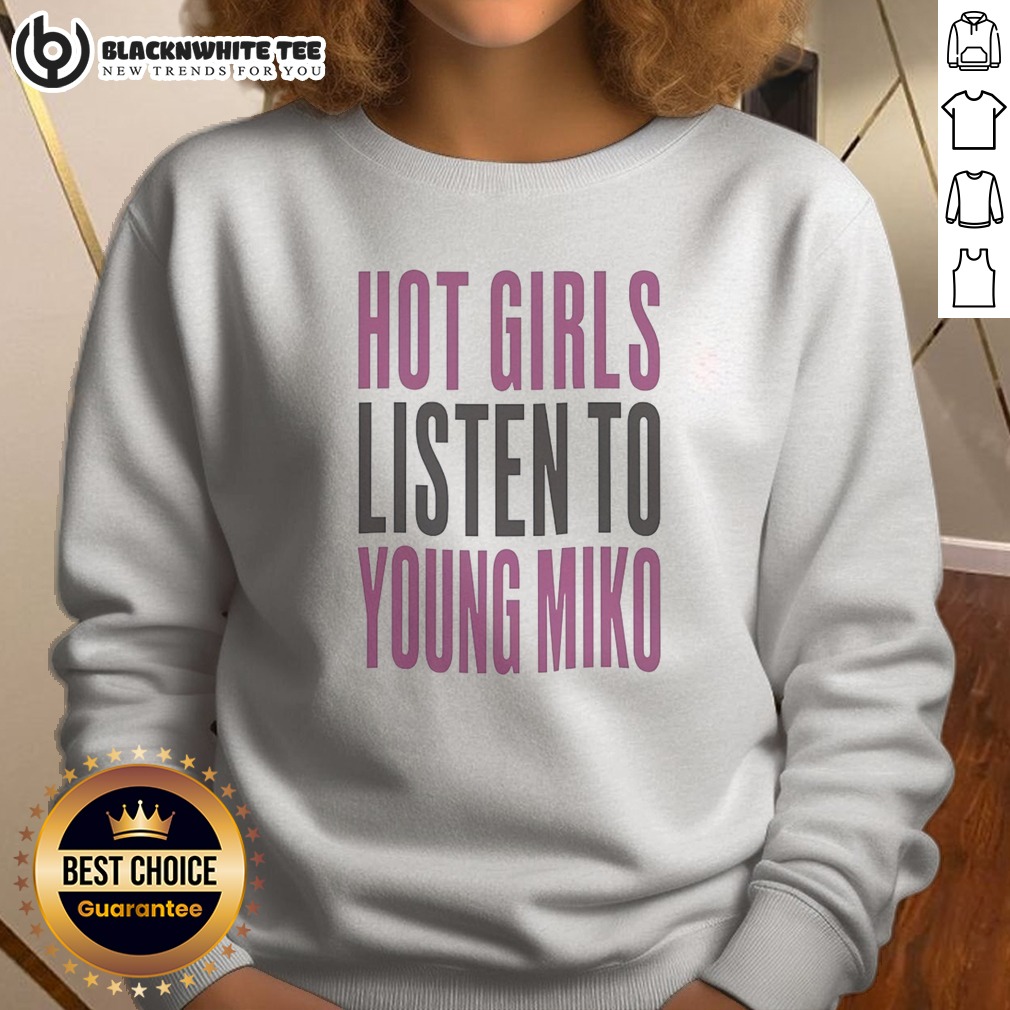 awesome-girls-listen-to-young-miko-shirt-for-fans-of-puerto-rican-trap-music-artist-sweashirt Awesome Girls Listen To Young Miko Shirt For Fans Of Puerto Rican Trap Music Artist Sweatshirt featuring bold graphics.