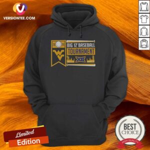 Premium West Virginia Mountaineers 2026 Big 12 Baseball Tournament Surprise hoodie optimized for vibrant display