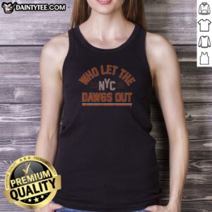 New York Who Let The Dawgs Out Tank Top