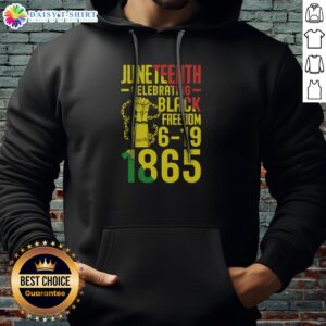 Awesome Juneteenth Celebrating Black Freedom 6 19 1865 Hoodie featuring vibrant colors and a powerful message