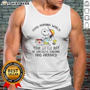 Awesome Morning World Your Little Ray Of Sarcastic Sunshine Has Arrived Snoopy Tank Top in white, front view