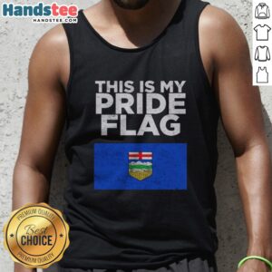 Top Alberta This Is My Pride Flag Nationalroast Tank top featuring vibrant colors and prideful design.