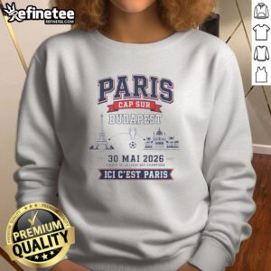 Premium Champions League Champion 30 ΜAi 2026 Finale De La Ligue Des Champions Ici C'Est Paris sweatshirt displayed on a neutral background