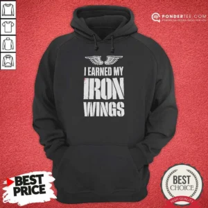 Official I Earned My Iron Wings Aviation Pilot Hoodie