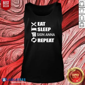Pretty Eat Sleep Sign Anna Repeat Tank Top