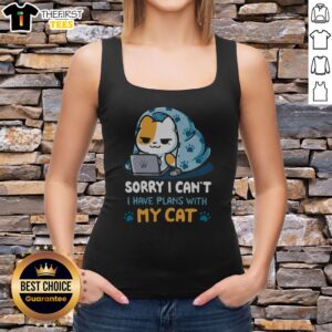 Good Sorry I Can'T I Have Plans With My Cat Tank Top in white, casual sleeveless shirt with playful cat-themed text