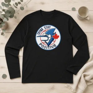 Hot Tryna Stay Positive Mordecai Regular Show Blue Jays Baseball Logo Parody long sleeve shirt in blue with graphic print