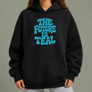 Top The Future Is Teal Hoodie