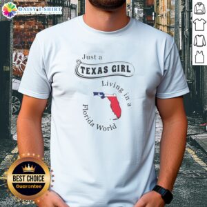Funny To Just A Texas Girl Living In A Florida World Map State Shirt featuring a world map design on a comfortable short sleeve tee