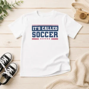 Nice It'S Called Soccer Kids T-Shirt