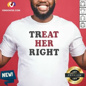 Top Happy Treat Her Right Eat Her