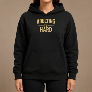 Pretty Paymoneywubby Adulting Is Hard Hoodie