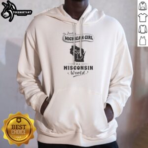 Good Just A Michigan Girl In A Wisconsin World Hoodie in dark gray, front view, cozy pullover with kangaroo pocket