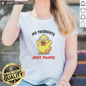 Hot No Thoughts Just Panic Duck Cartoon Anxiety Humor Ladies Shirt featuring a colorful duck graphic and humorous text on a fitted tee