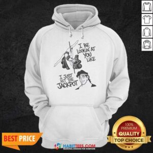 Nice Megara And Hercules I Be Lookin'At You Like I Just Hit The Jackpot hoodie optimized for ecommerce