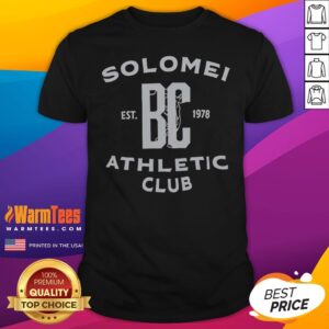 Awesome Solomei BC Est 1978 Athletic Club Text Design Inspired By Brunello Cucinelli shirt in a vibrant colorway.
