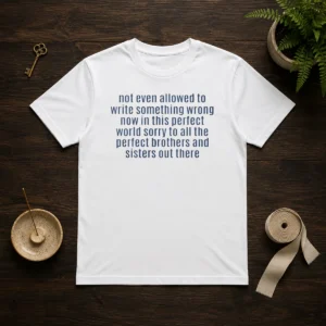 Top Not Even Allowed To Write Something Wrong