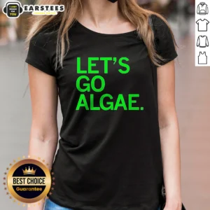 Awesome Let'S Go Algae Ladies Shirt