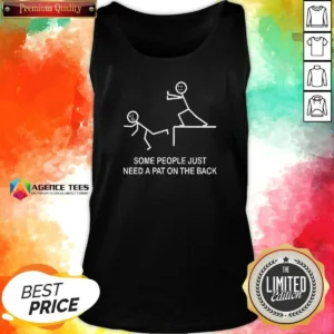 Official Stick Figure Some People Just Need A Pat On The Back Cliff Push Tank Top