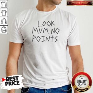 Awesome Look Mum No Points