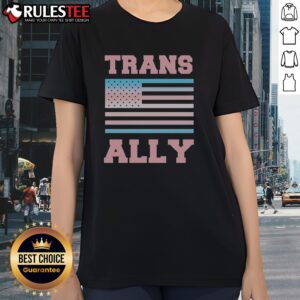 Good Pride USA Flag Trans Ally Ladies Shirt featuring a vibrant design celebrating trans rights and pride.
