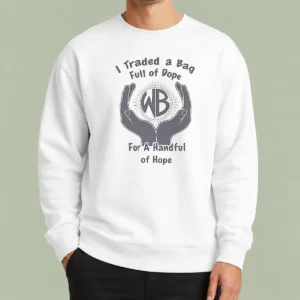 Funny Warbux Anonymous I Traded A Bag Full Of Dope For A Handful Of Hope Sweater