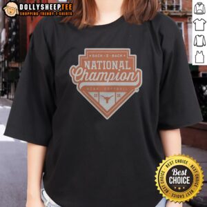 Funny Texas Longhorns Back 2 Back National Champion NCAA Softball 20 26 Official Ladies Shirt in vibrant colors